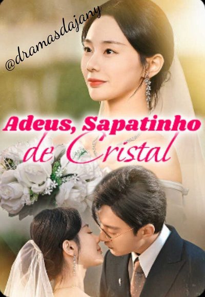 Adeus Sapatinho de Cristal