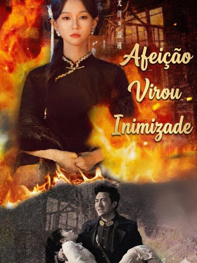 Afeição Virou Inimizade
