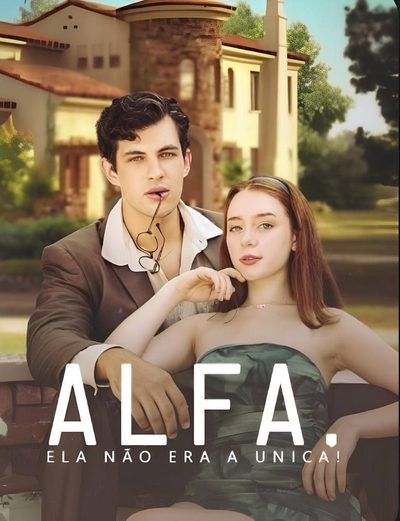 Alfa Ela Não Era a Unica.