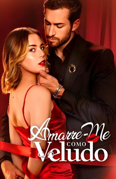 Amarre-me Como Veludo