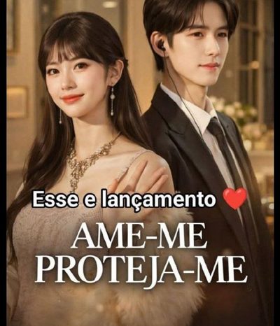 Ame-me, Proteja-me