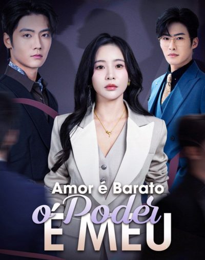 Amor É Barato o Poder É Todo Meu Legendado