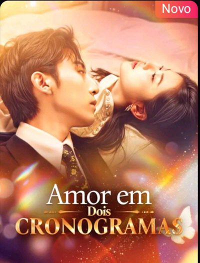 Amor em Dois Cronogramas