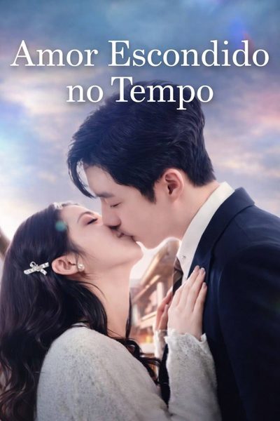 Amor escondido no Tempo DUBLADO