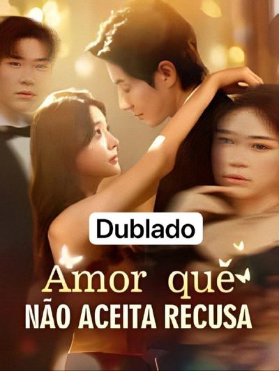 Amor que Não Aceita Recusa Nos Braços do Chefão Dominante Dublado
