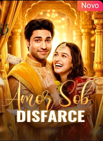 Amor Sob Disfarce