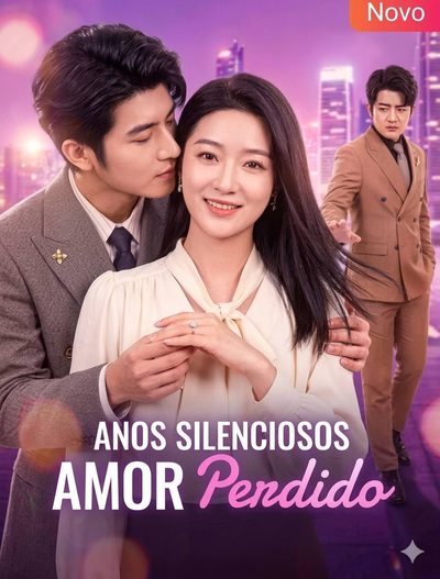Anos Silenciosos Amor Perdido