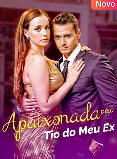 Apaixonada pelo o tio do meu ex
