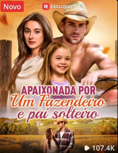 Apaixonada por um Fazendeiro e Pai Solteiro Qualidade Melhor