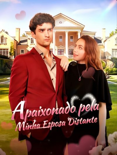 Apaixonado Pela Minha Esposa Distante In Love With My Distant Wife