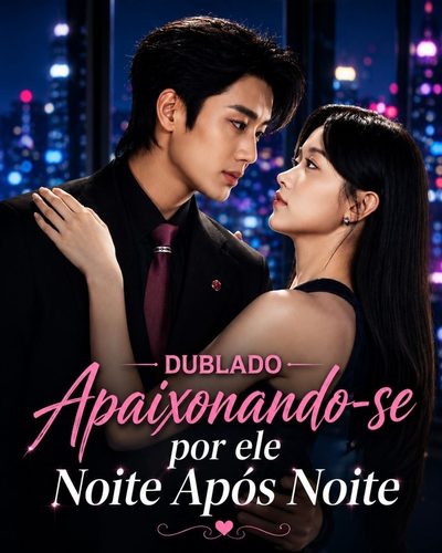 Apaixonando-se por Ele Noite Após Noite Falling For Him Night After Night