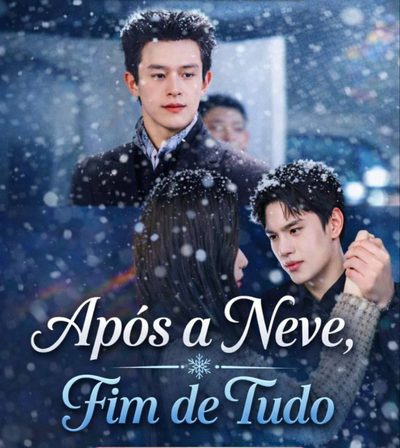 Após a Neve , Fim de Tudo