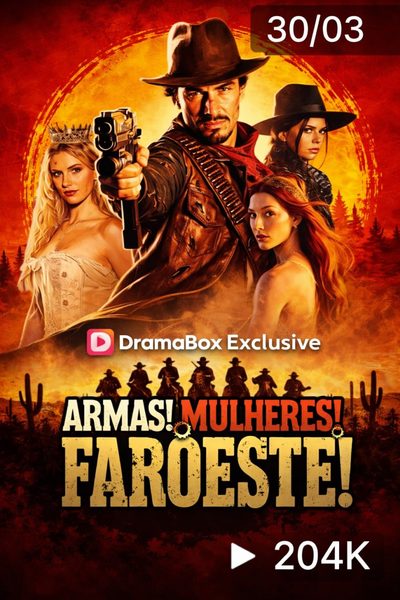 Armas! Mulheres! Faroeste!