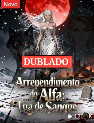 Arrependimento do Alfa: Lua Dublado