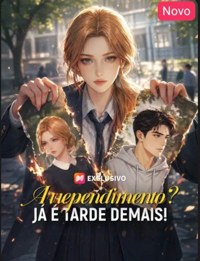 Arrependimento? Já É Tarde Demais!