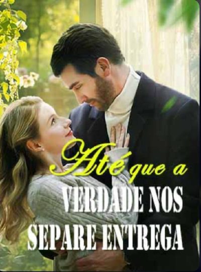 Até que a Verdade Nos Separe (dublado)