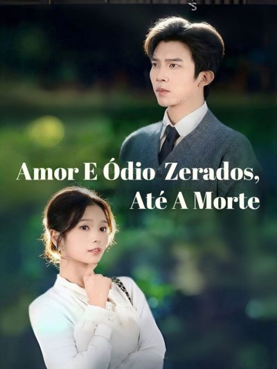 Até Que A Vingança Nos Separe - Amor E Ódio Zerados, Até A Morte