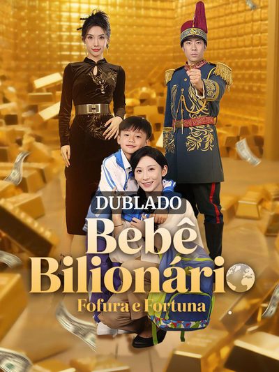 Bebê Bilionário Fofura e Fortuna (dublado)