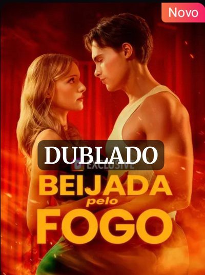 Beijada Pelo Fogo Dublado