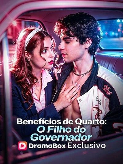 Benefícios de Quarto: o Filho do Governador