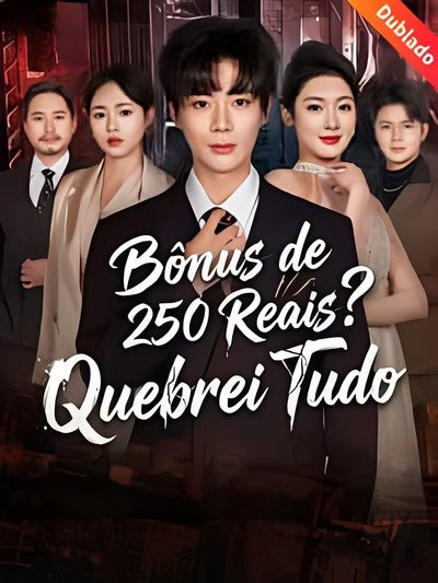 Bônus de 250 Reais ? Quebrei Tudo - Dublado