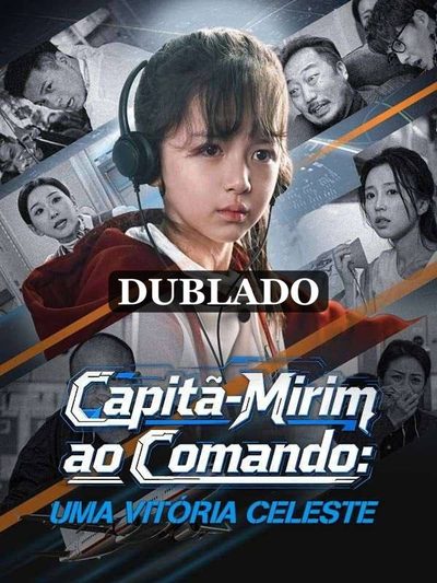Capitã-mirim ao Comando: uma Vitória Celeste (dublado)