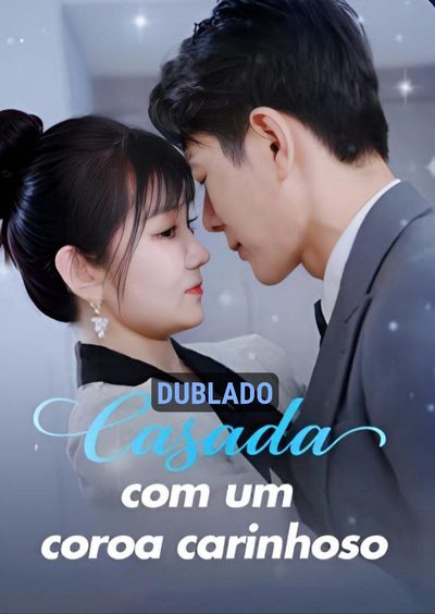 Casada com um Coroa Carinhoso - Dublado