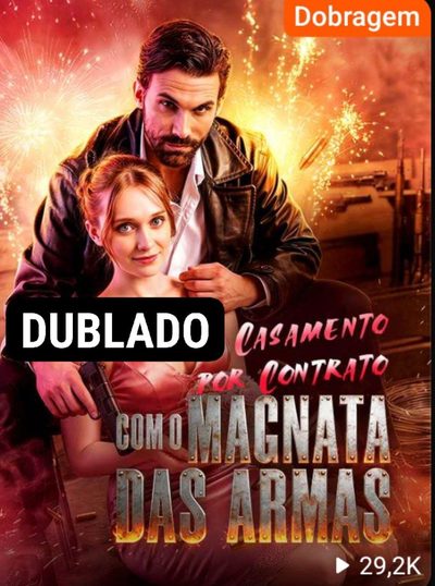 Casamento por Contrato com o Magnata das Armas
