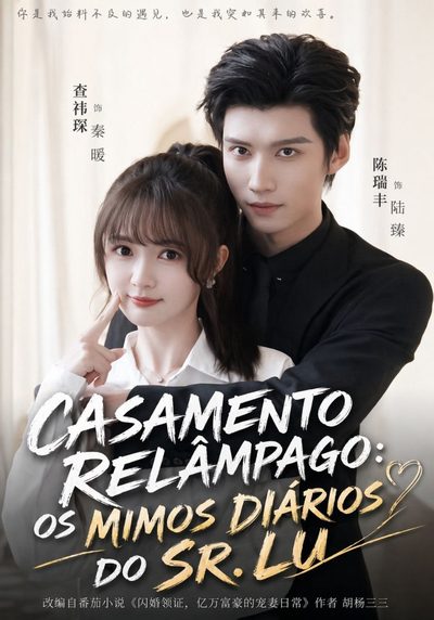 Casamento Relâmpago: os Mimos Diários do Sr. Lu