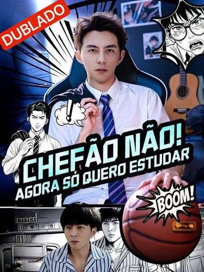 Chefão Não! Agora So Quero Estudar