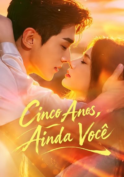 Cinco Anos Ainda Você