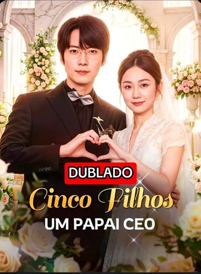 Cinco Filhos um Papai CEO
