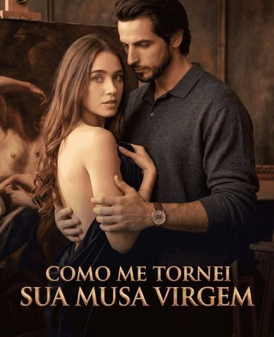 Como Me Tornei Sua Musa Virgem