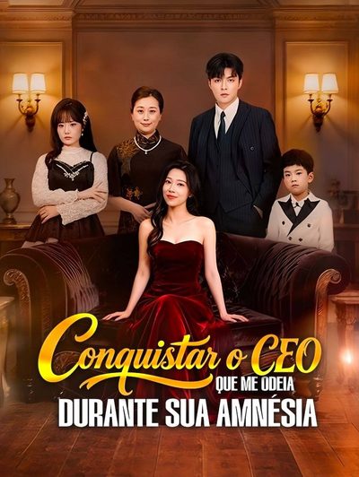 Conquistar o CEO que Me Odeia Durante Sua Amnésia