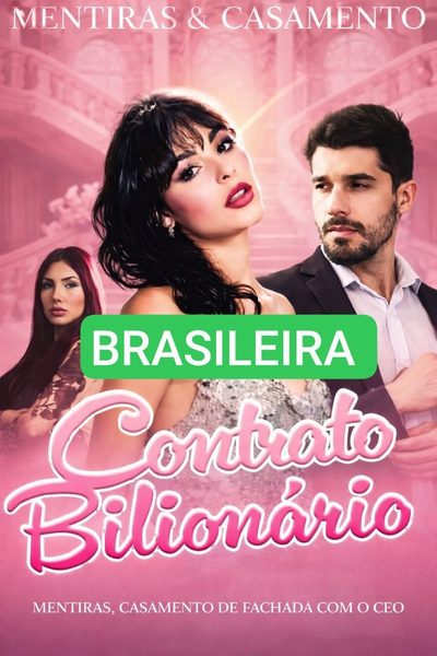 Contrato Bilionário: Mentiras, Casamento de Fachada com o CEO