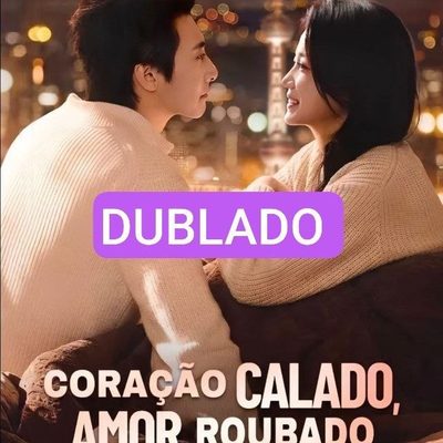 Coração Calado Dublado