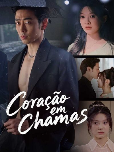 Coração em Chamas Legendado