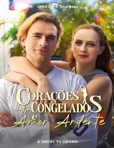 Corações Congelados e Amor Ardente
