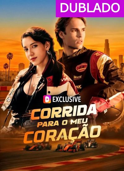 🌟corrida para o Meu Coração! Dublado