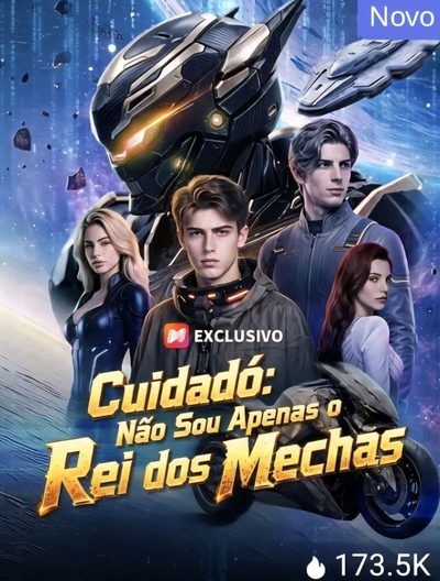 Cuidado: Não Sou Apenas o Rei dos Mechas