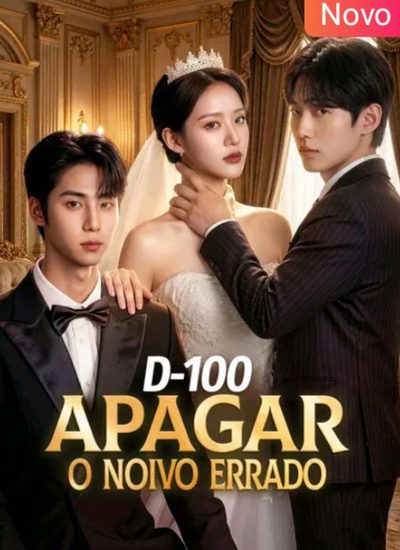 D-100 Apagar o Noivo Errado