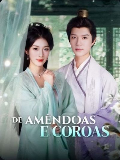 De Amêndoas e Coroas