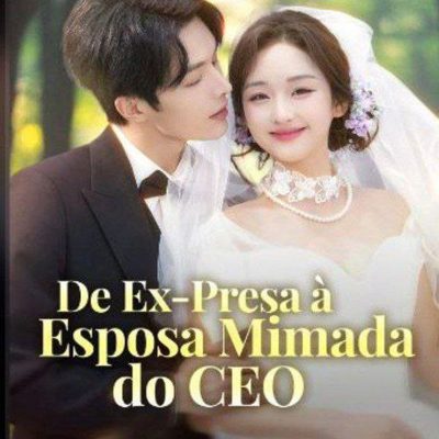 De ex presa a esposa mimada do CEO
