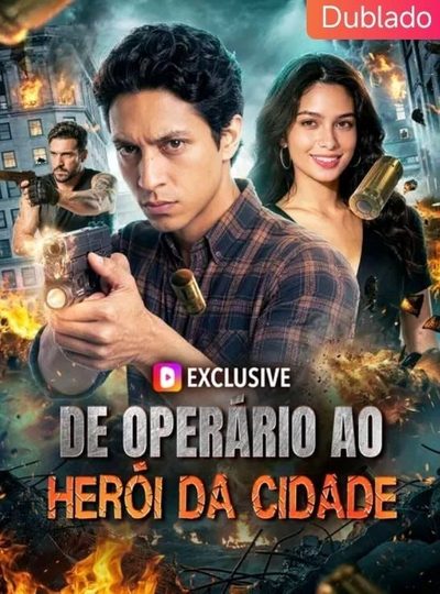 De Operário ao Herói da Cidade