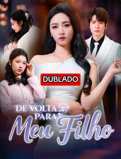 De Volta para Meu Filho Dublado