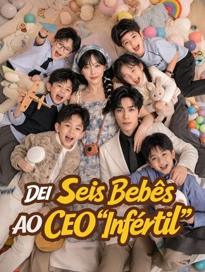 Dei Seis Bebês ao CEO Infértil Dublado