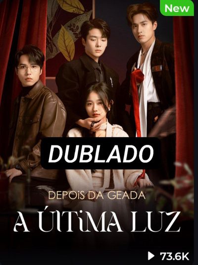 Depois da Geada a Última Luz - Dublado