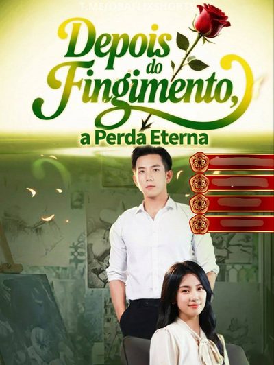 Depois do Fingimento a Perda Eterna Dublado