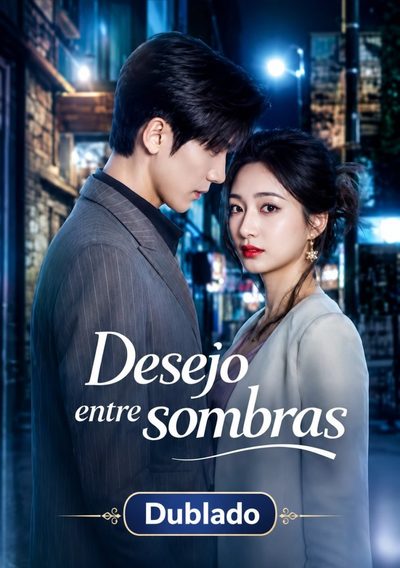 Desejo Entre Sombras