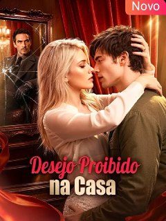 Desejo Proibido na Casa